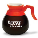 DECAF IS FOR WIMPS MUG